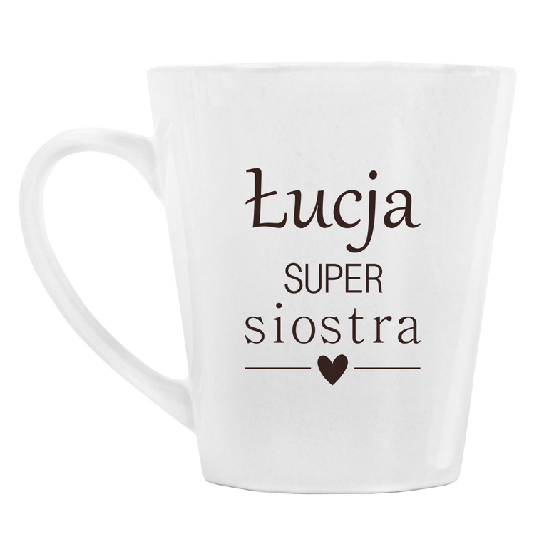 Kubek Latte mały z nadrukiem na prezent DLA SUPER SIOSTRY