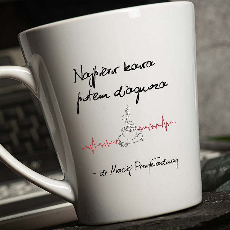 Kubek Latte z nadrukiem DLA LEKARZA na prezent