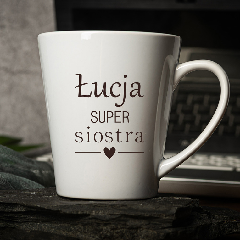 Kubek Latte mały z nadrukiem na prezent DLA SUPER SIOSTRY
