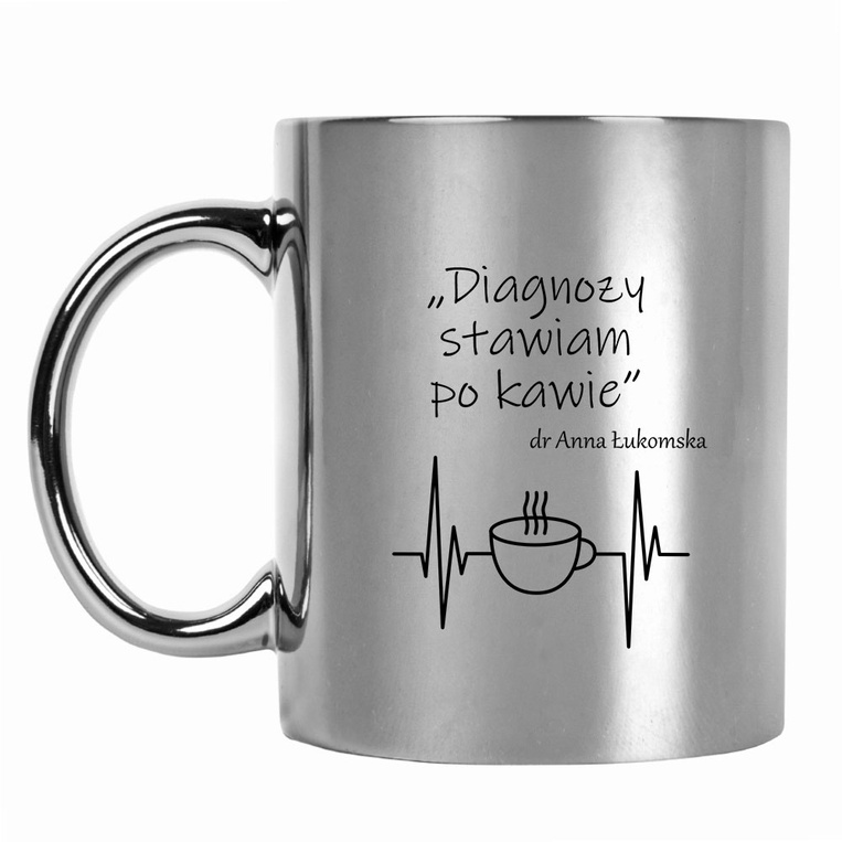 Kubek DLA LEKARZA z nadrukiem DIAGNOZY STAWIAM PO KAWIE