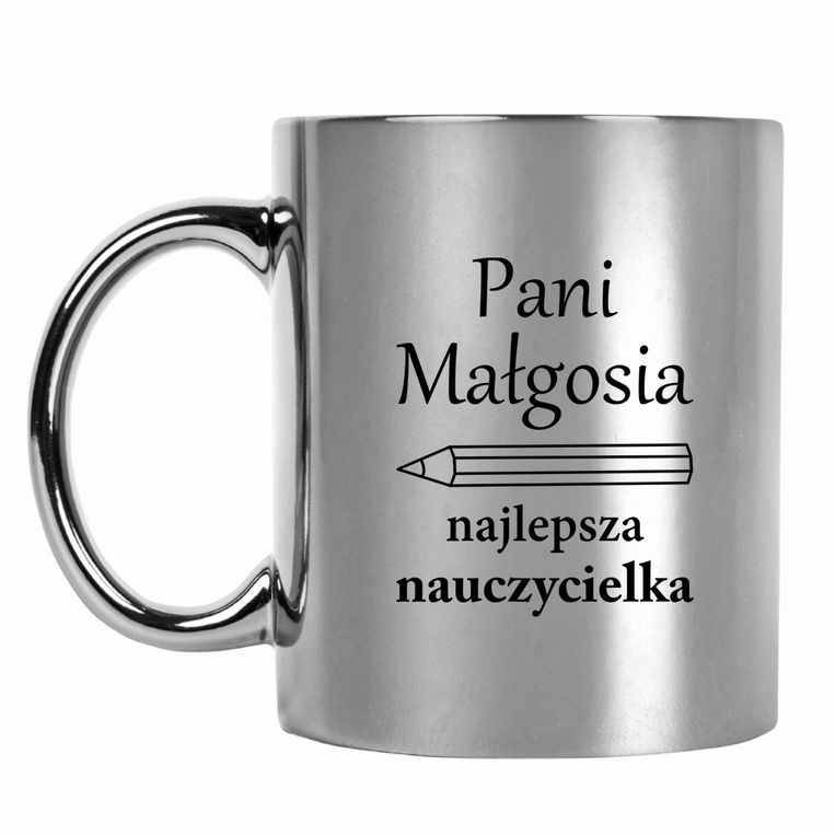 Kubek srebrny z nadrukiem DLA NAJLEPSZEJ NAUCZYCIELKI