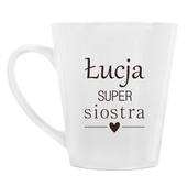 Kubek Latte mały z nadrukiem na prezent DLA SUPER SIOSTRY