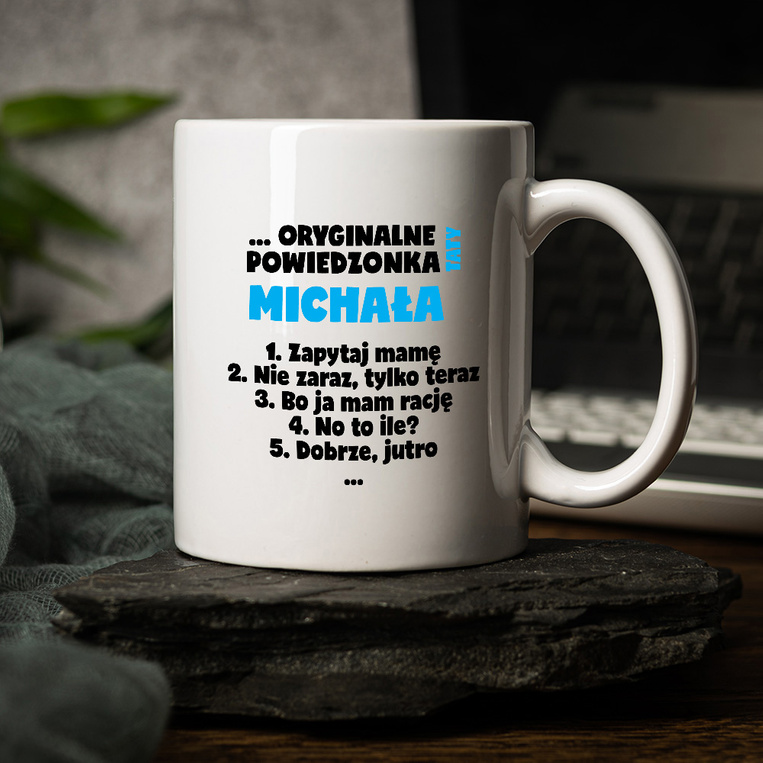 PERSONALIZOWANY KUBEK z nadrukiem ORYGINALNE POWIEDZONKA TATY