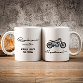 Kubek dla motocyklisty ROZKRĘCA MNIE KAWA I RYK SILNIKA