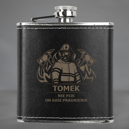 Piersiówka DLA STRAŻAKA z grawerem IMIĘ + NIE PIJE ON GASI PRAGNIENIE