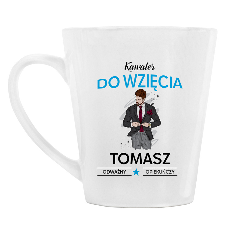 Kubek Latte z nadrukiem KAWALER DO WZIĘCIA