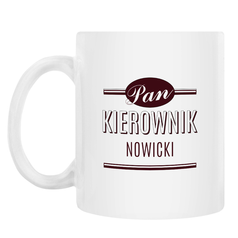 Kubek biały z nadrukiem PAN KIEROWNIK + NAZWISKO