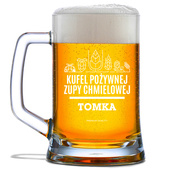 Szklany kufel do piwa z grawerem KUFEL POŻYWNEJ ZUPY CHMIELOWEJ + IMIĘ