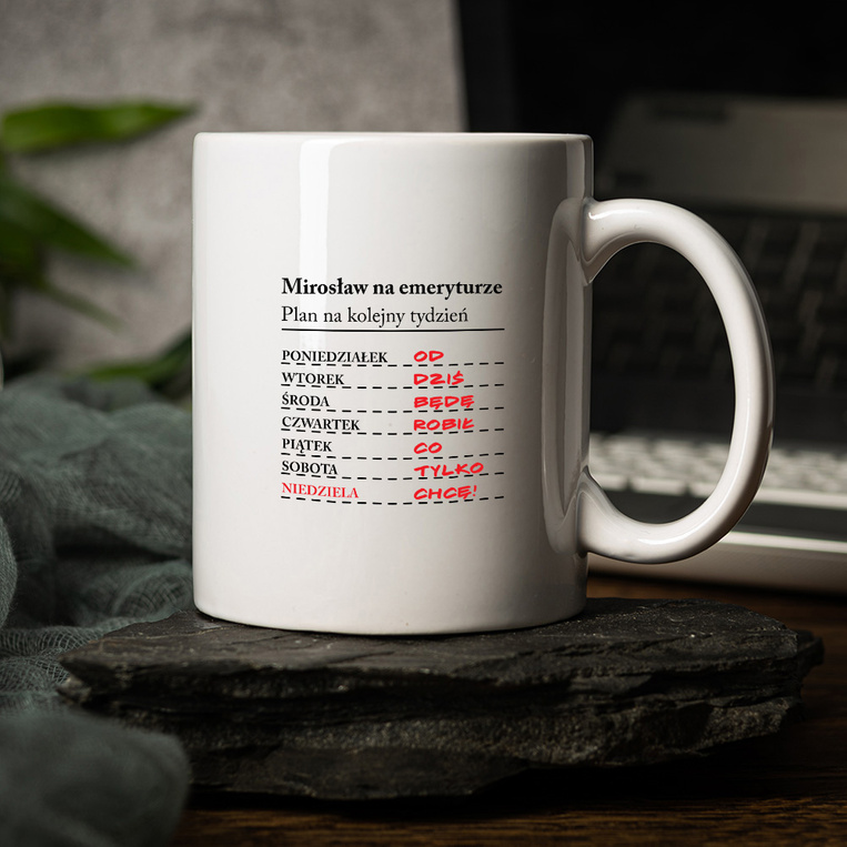 Kubek z nadrukiem PLAN NA TYDZIEŃ dla EMERYTA