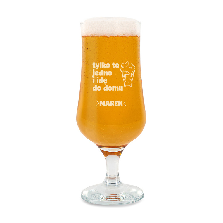 Pokale do piwa z grawerem TYLKO JEDNO I IDĘ DO DOMU