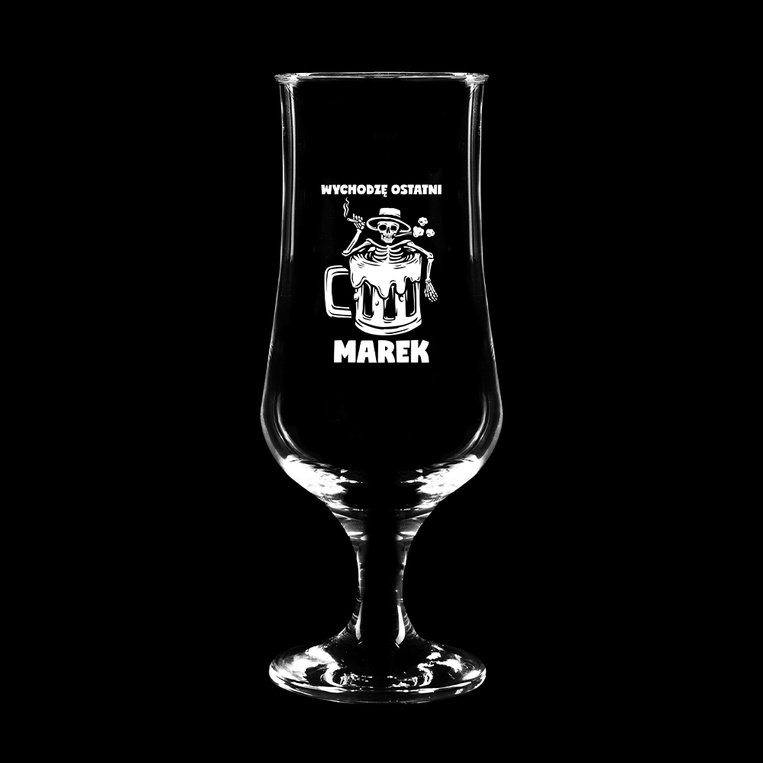 Szklanka do piwa z grawerem WYCHODZĘ OSTATNI + IMIĘ