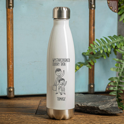 Butelka termiczna  z grawerem WYSTARCZAJĄCO DOBRY TATA + imię