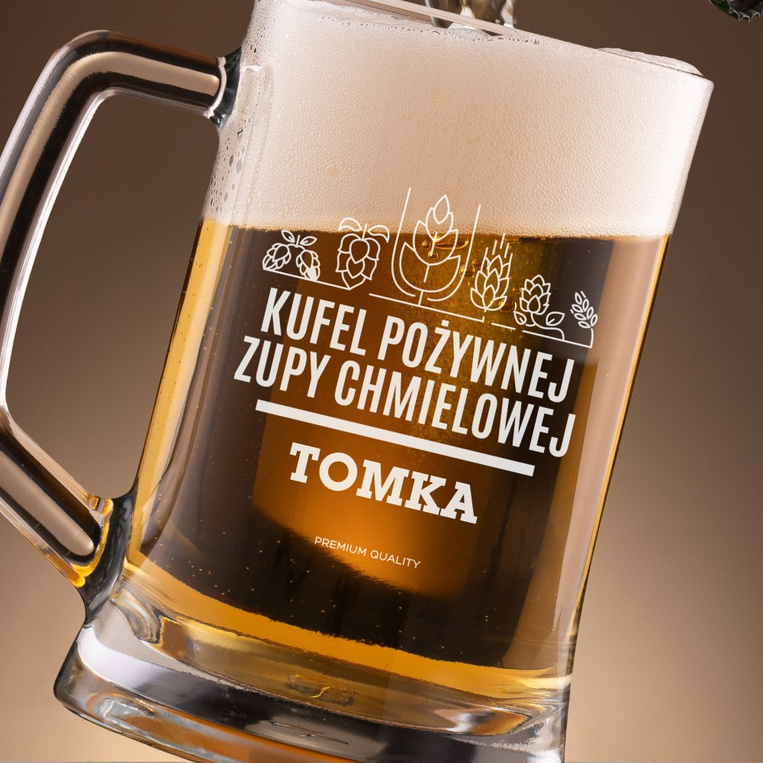 Szklany kufel do piwa z grawerem KUFEL POŻYWNEJ ZUPY CHMIELOWEJ + IMIĘ