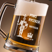 Kufel z grawerem PIWO DLA RYCERZA + IMIĘ prezent DLA CHŁOPAKA
