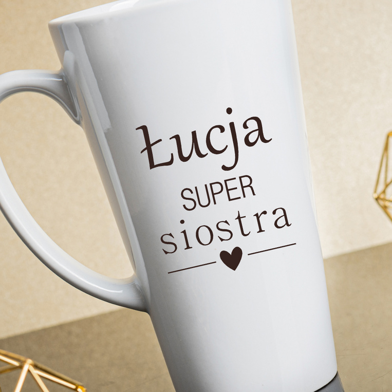 Kubek Latte duży z nadrukiem DLA SUPER SIOSTRY + IMIĘ