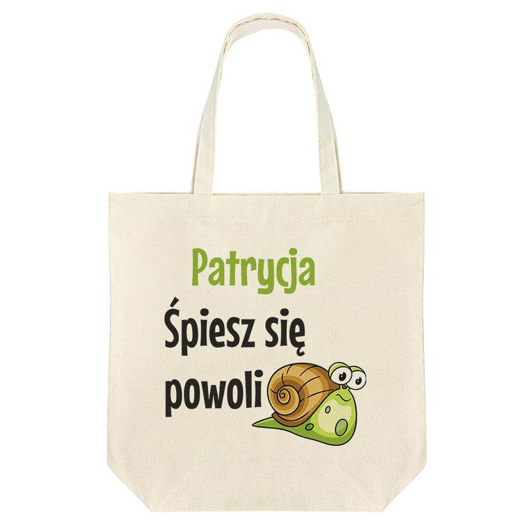 Torba z materiału na prezent z NADRUKIEM SPIESZ SIĘ POWOLI i twoim IMIENIEM