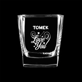 Szklanka do whisky z grawerem LOVE YOU + IMIĘ