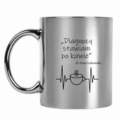 Kubek DLA LEKARZA z nadrukiem DIAGNOZY STAWIAM PO KAWIE