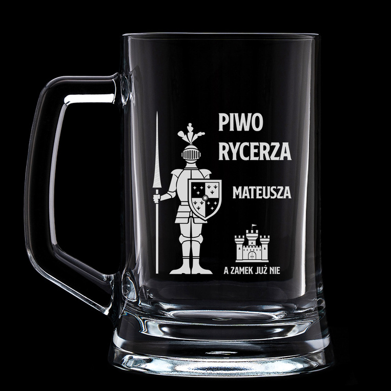 Kufel z grawerem PIWO DLA RYCERZA + IMIĘ prezent DLA CHŁOPAKA