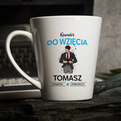 Kubek Latte z nadrukiem KAWALER DO WZIĘCIA