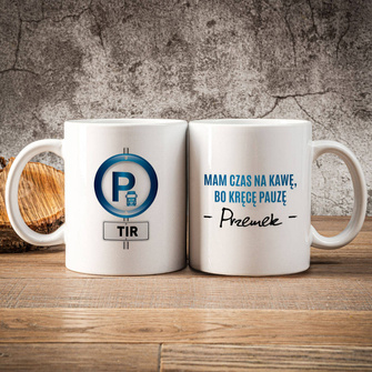 Personalizowany kubek z nadrukiem DLA KIEROWCY TIRA + IMIĘ