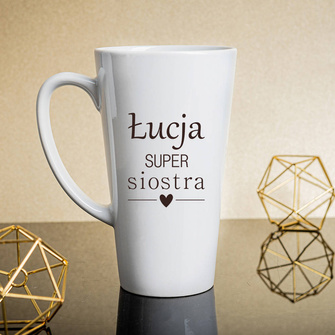 Kubek Latte duży z nadrukiem DLA SUPER SIOSTRY + IMIĘ